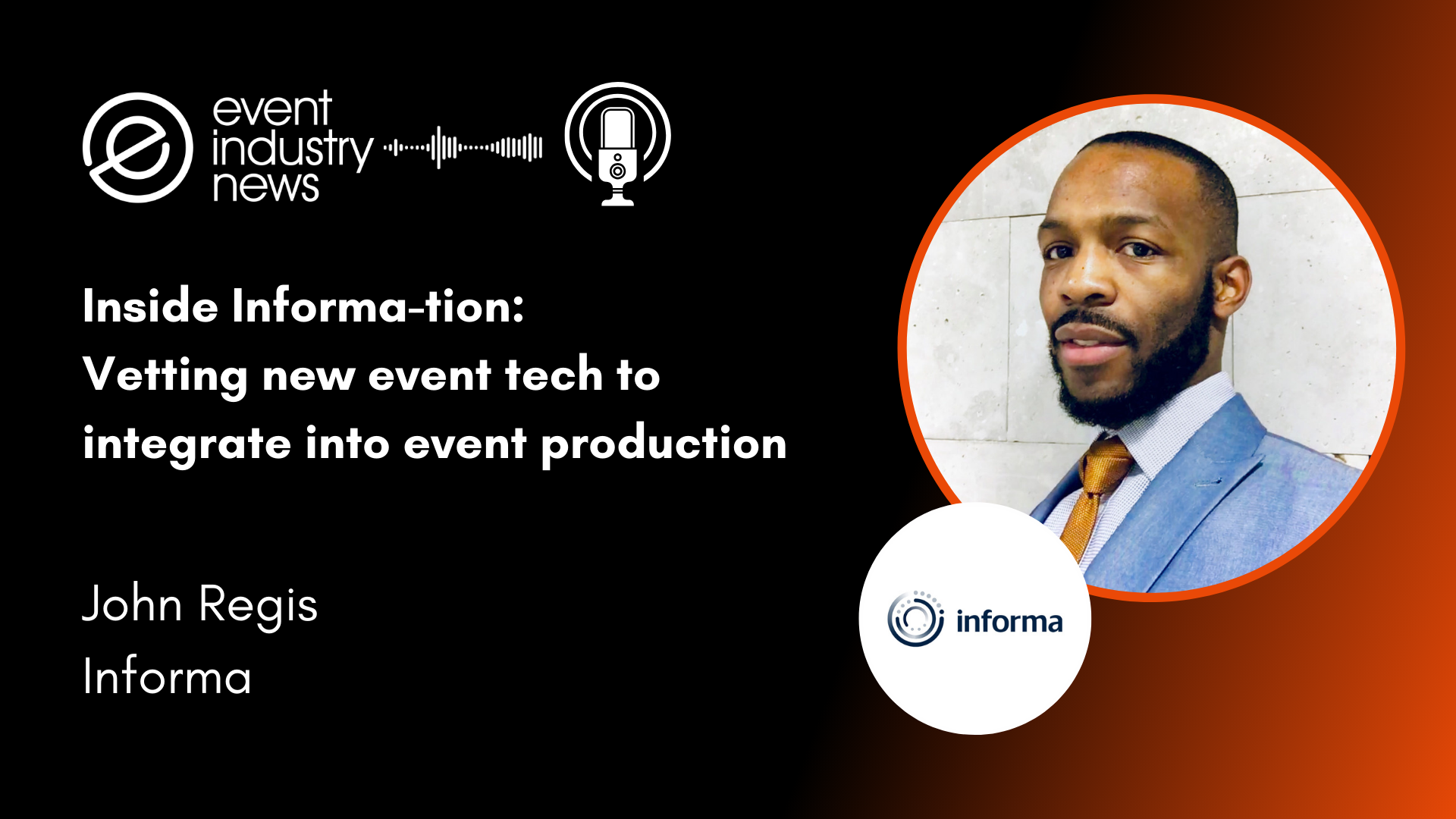 Inside Informa-tion: Vetting new event tech to integrate into event production