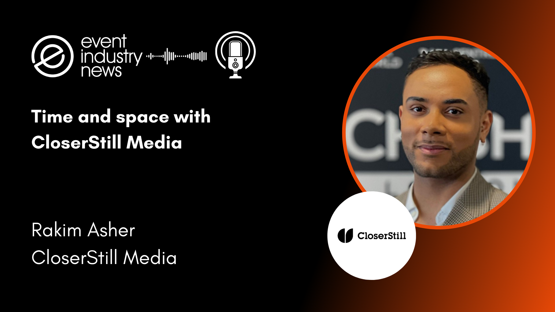 Time and space with CloserStill Media