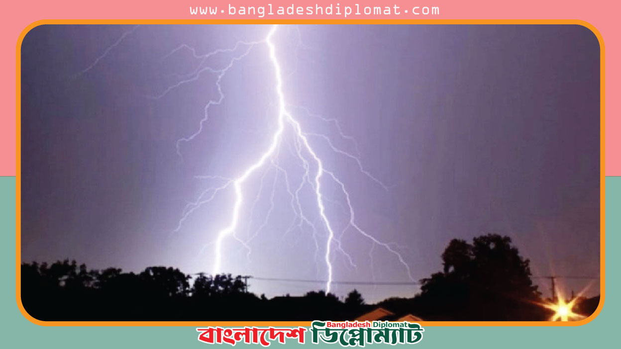 Lightning killed 9 people  Bangladesh Diplomat