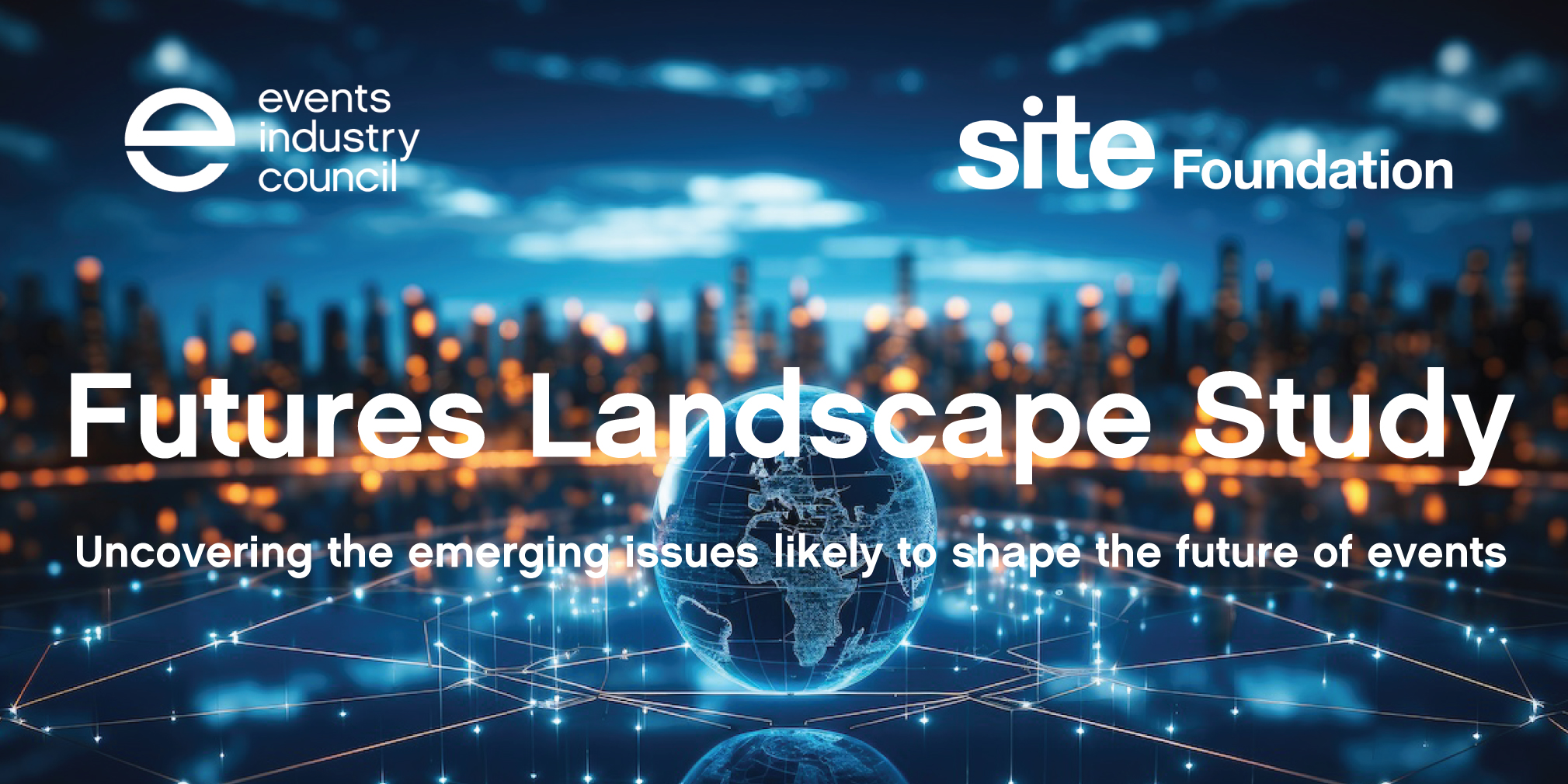 Events Industry Council launches Futures Landscape Study Survey