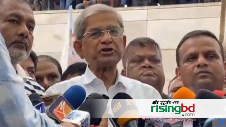 Want new Bangladesh: Mirza Fakhrul