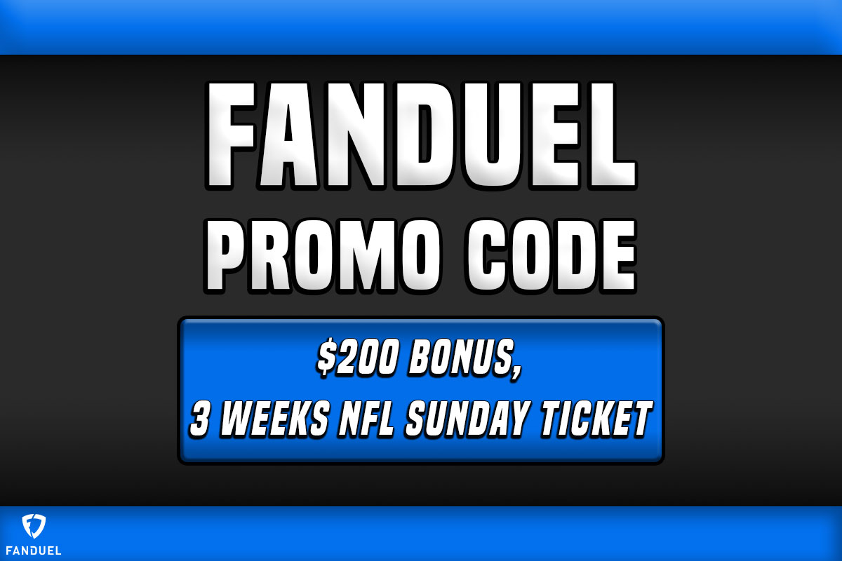 FanDuel Promo Code Unlocks Bet $5, Get $200 Bonus + NFL Sunday Ticket