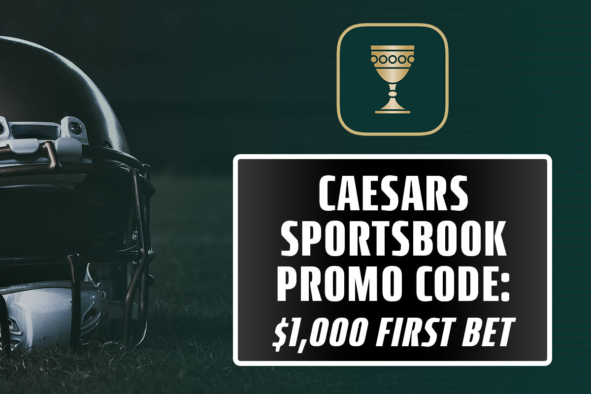 Caesars Sportsbook Promo Code NEWSWK1000 Releases $1K Wager for NFL Sunday