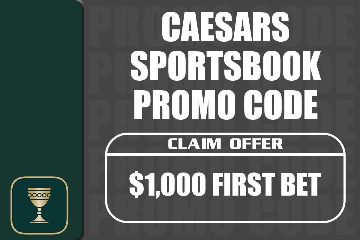 Caesars Sportsbook Promo Code NEWSWK1000 Releases $1K Bet for NFL, NCAAF