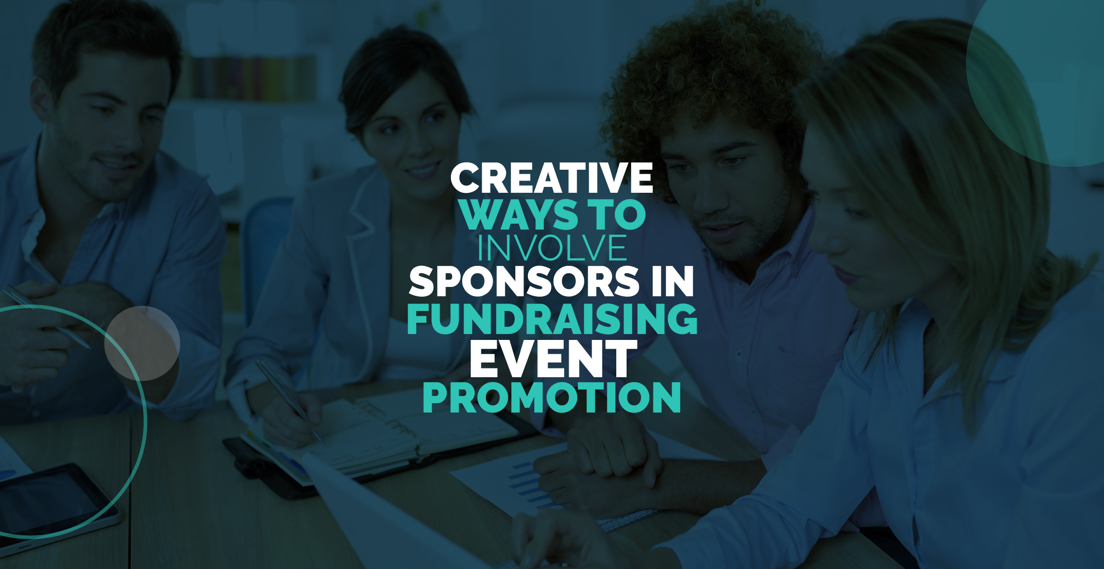 4 Creative Ways to Include Sponsors in Fundraising Event Promotion