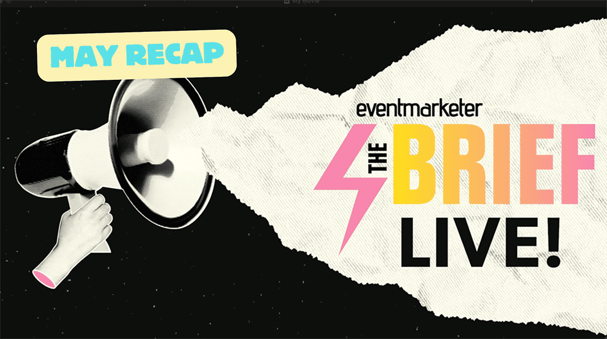 May 2025: The Brief, Live! News and Trends Commentary