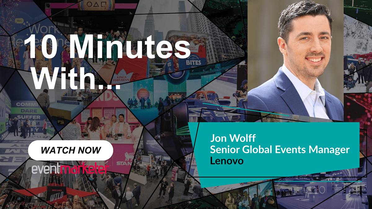10 Minutes With… Jon Wolff, Senior Global Events Manager at Lenovo