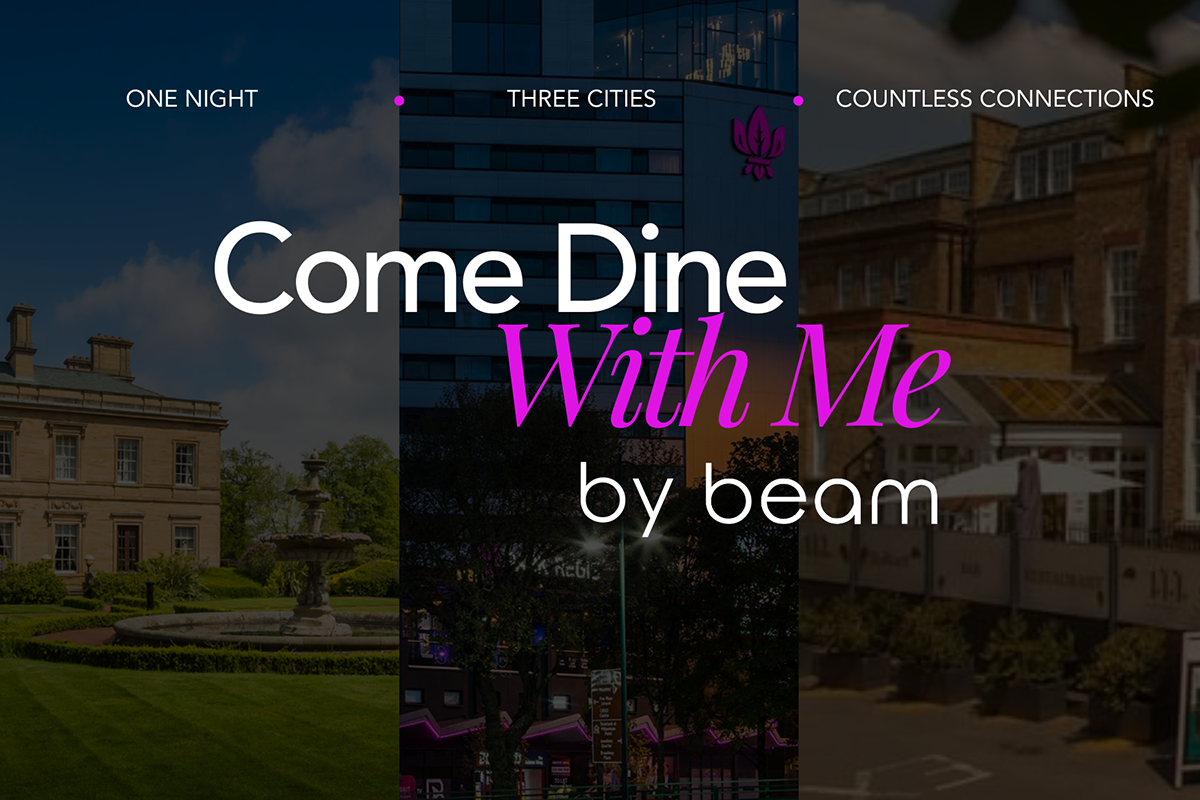 beam’s Come Dine With Me networking dinners are back by popular demand