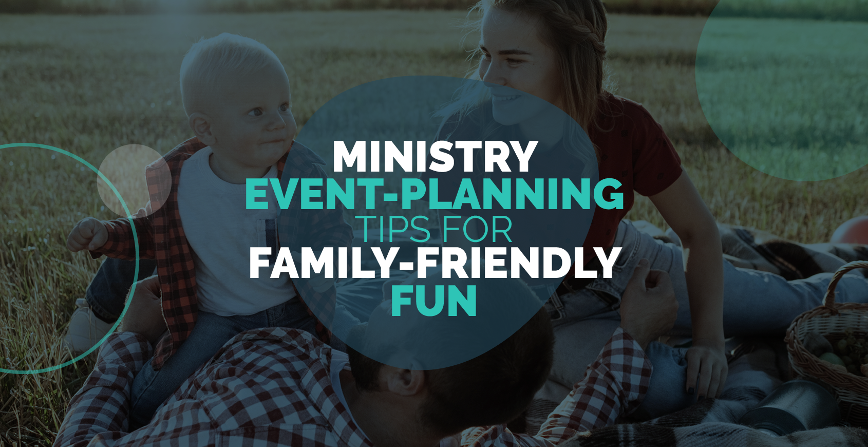 3 Ministry Event-Planning Tips for Family-Friendly Fun