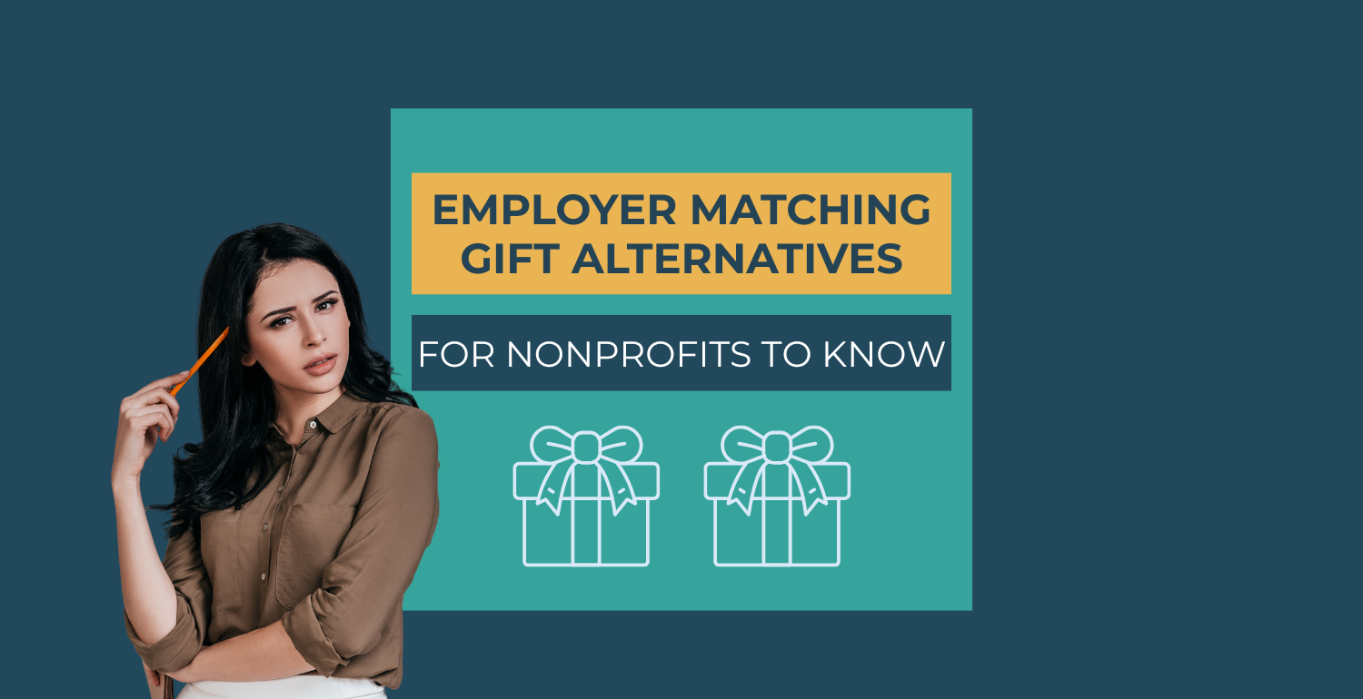 Employer Matching Gift Alternatives for Nonprofits to Know